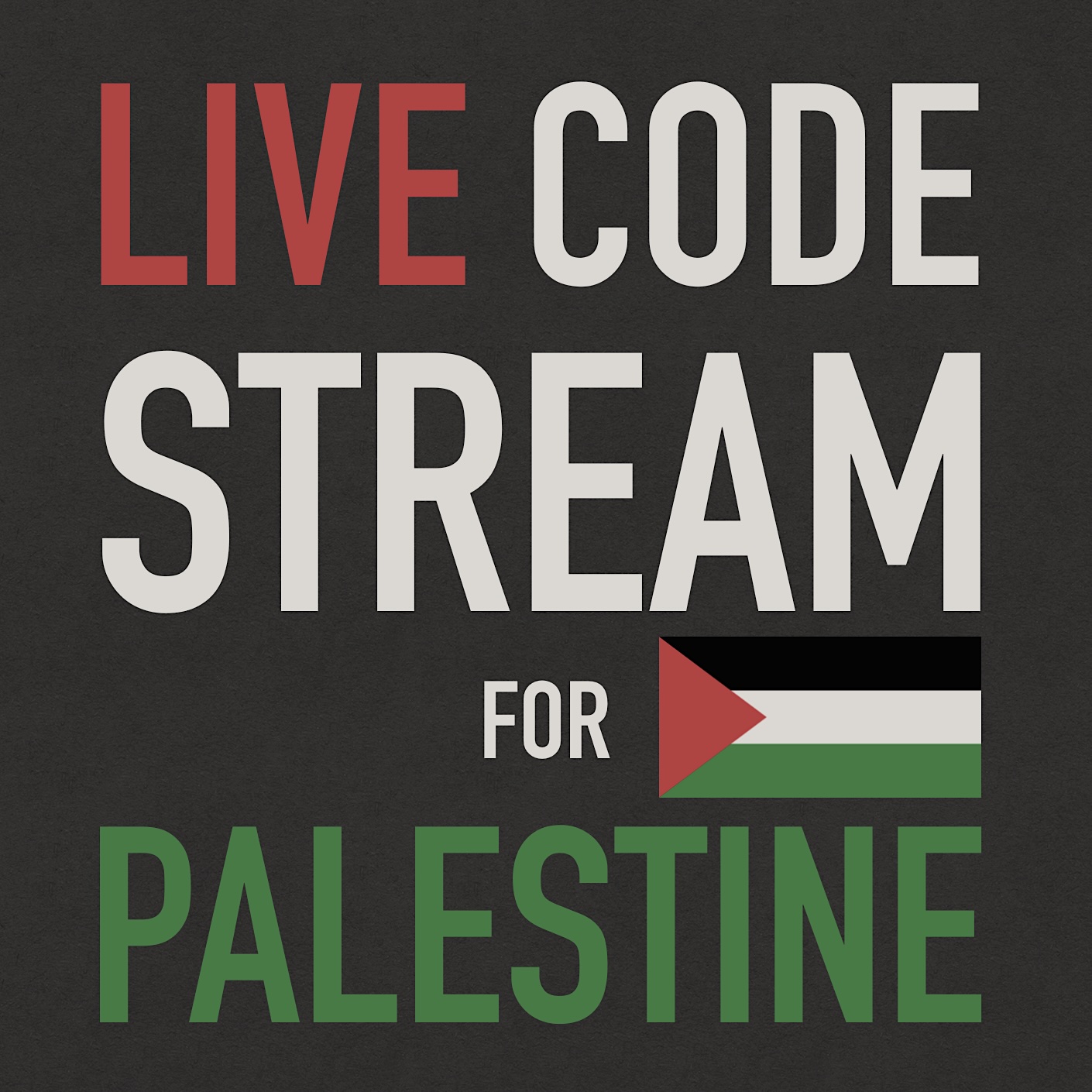 writing live code stream for palestine with palestinian flag.
